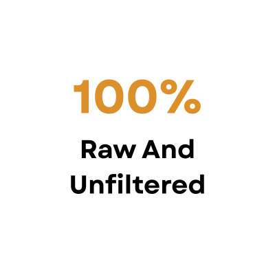 Never heated, never blended, never compromised.